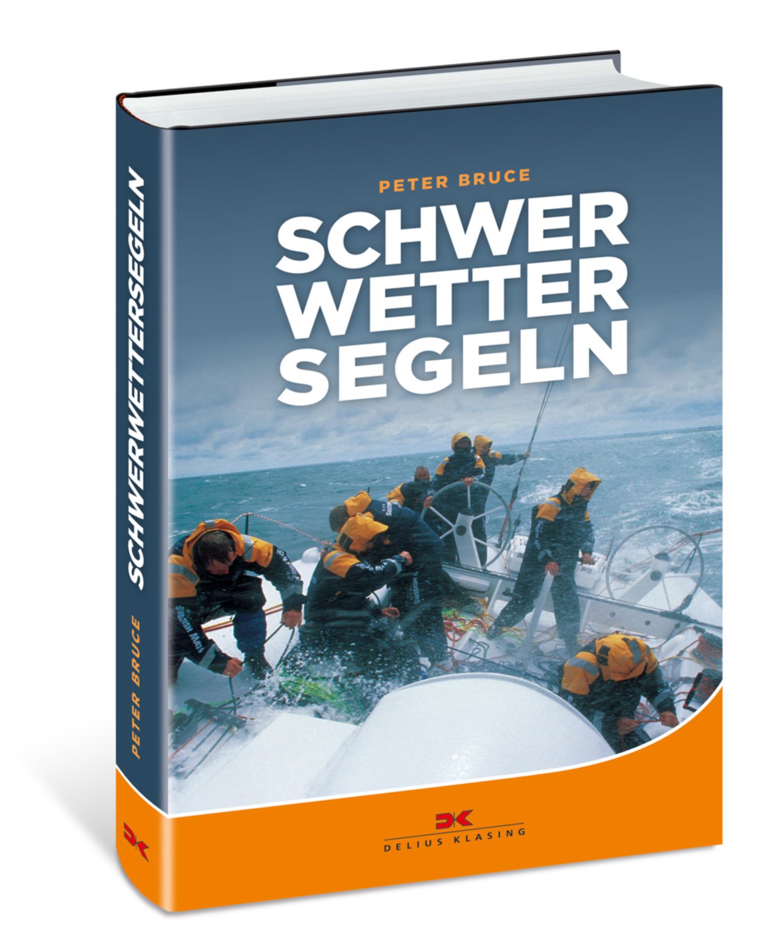 Delius Klasing Schwerwettersegeln - Peter Bruce