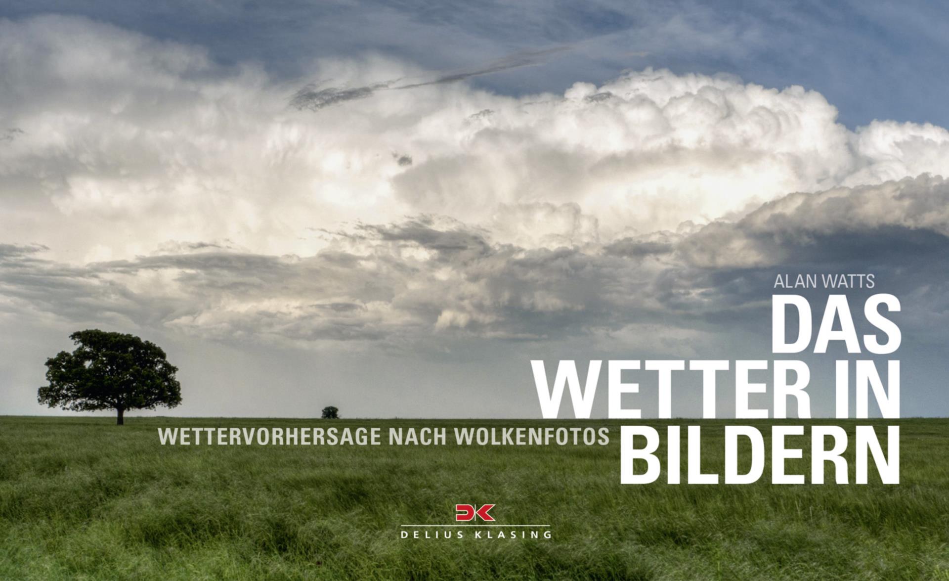 Delius Klasing Das Wetter in Bildern - Alan Watts