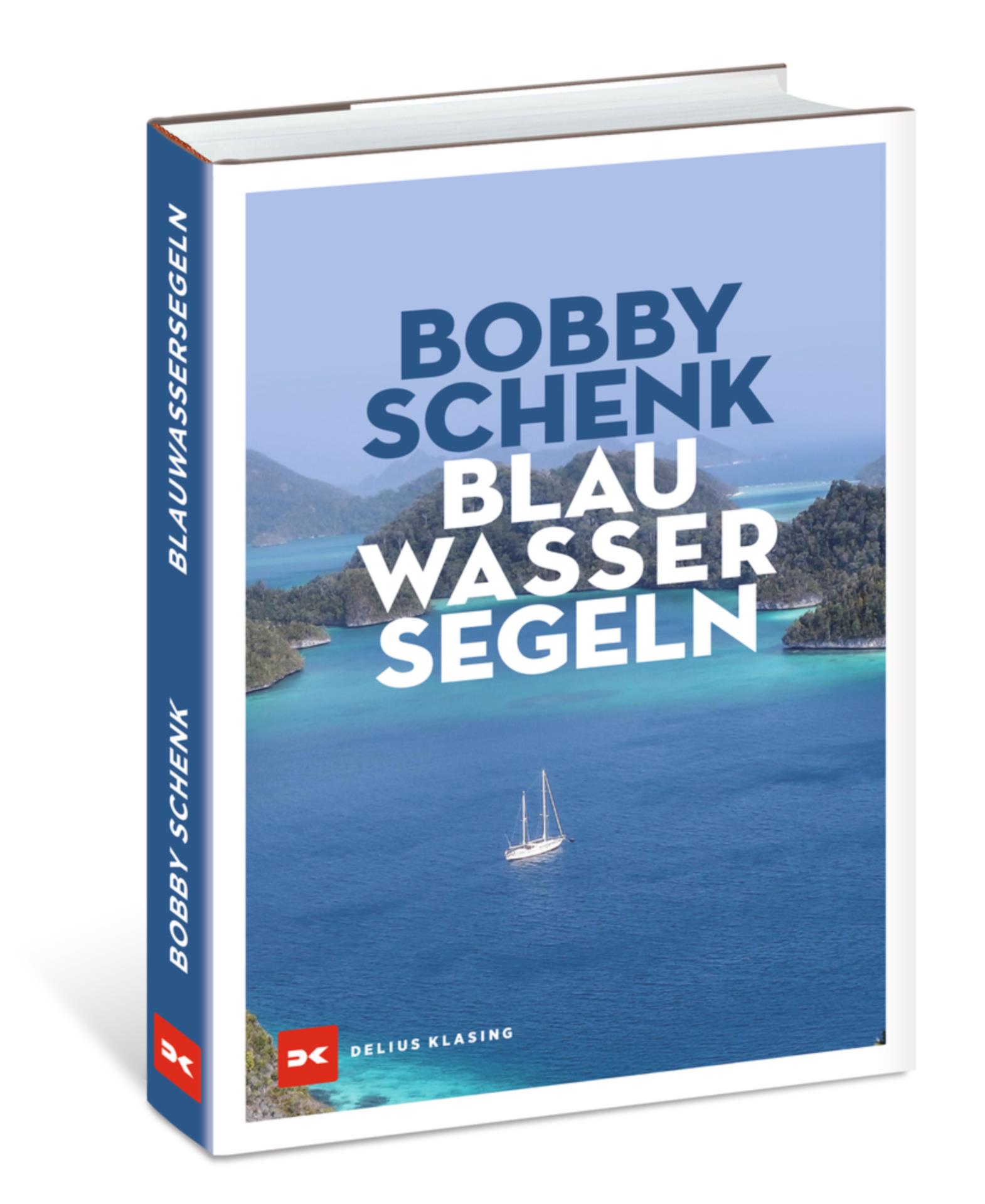 Blauwassersegeln - Bobby Schenk