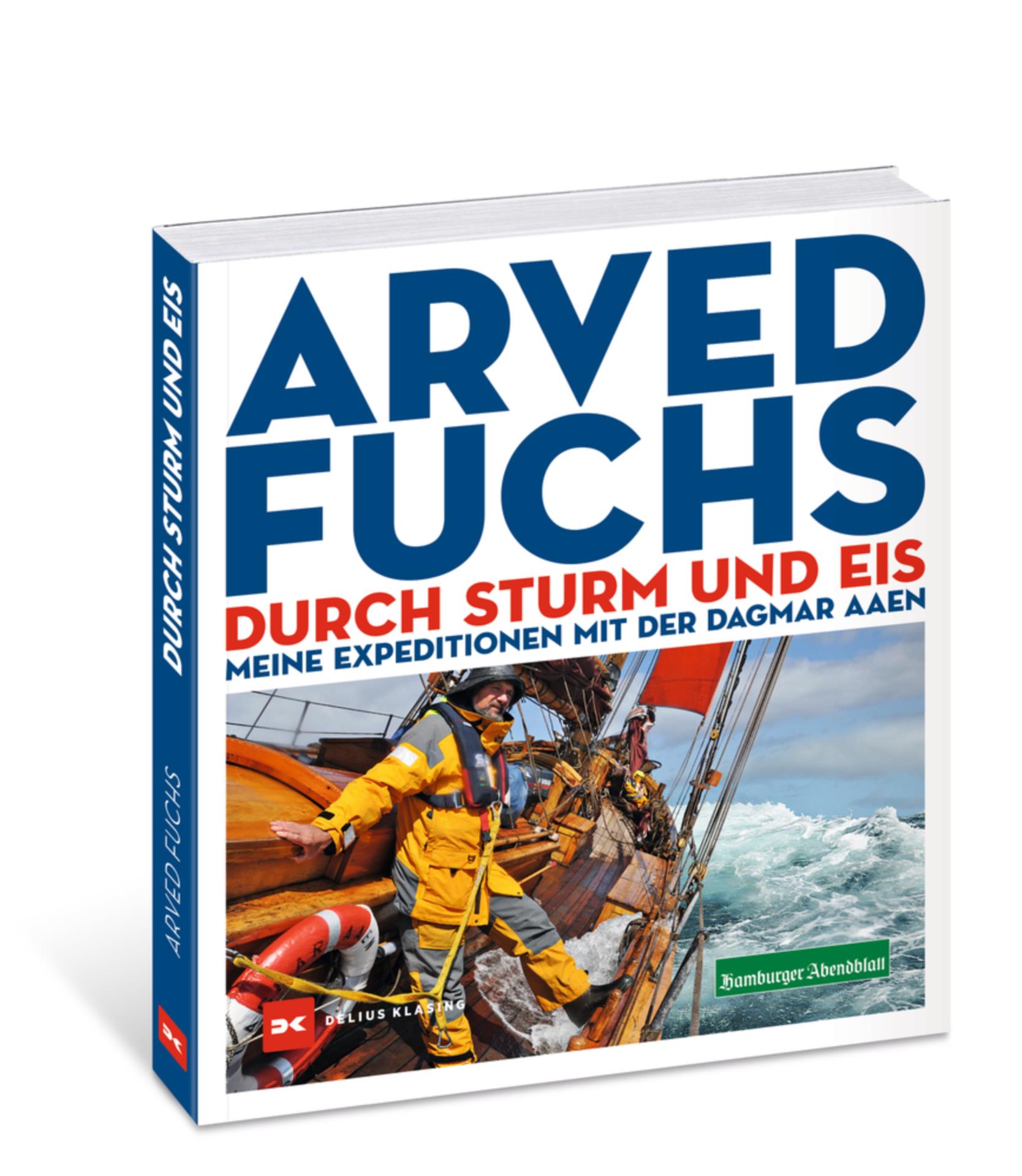 Durch Sturm und Eis - Arved Fuchs