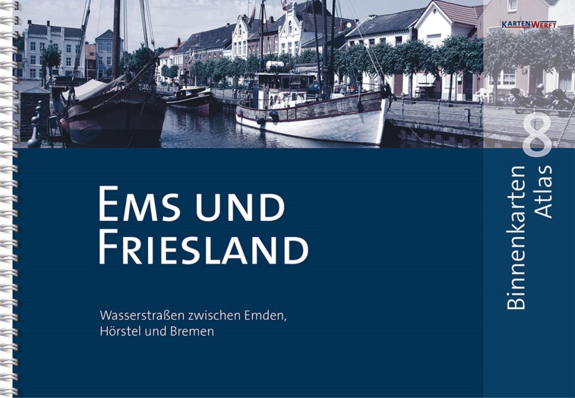 Kartenwerft Binnen Atlas 8, Ems und Friesland Kartenwerft Binnen Atlas 8, Ems und Friesland