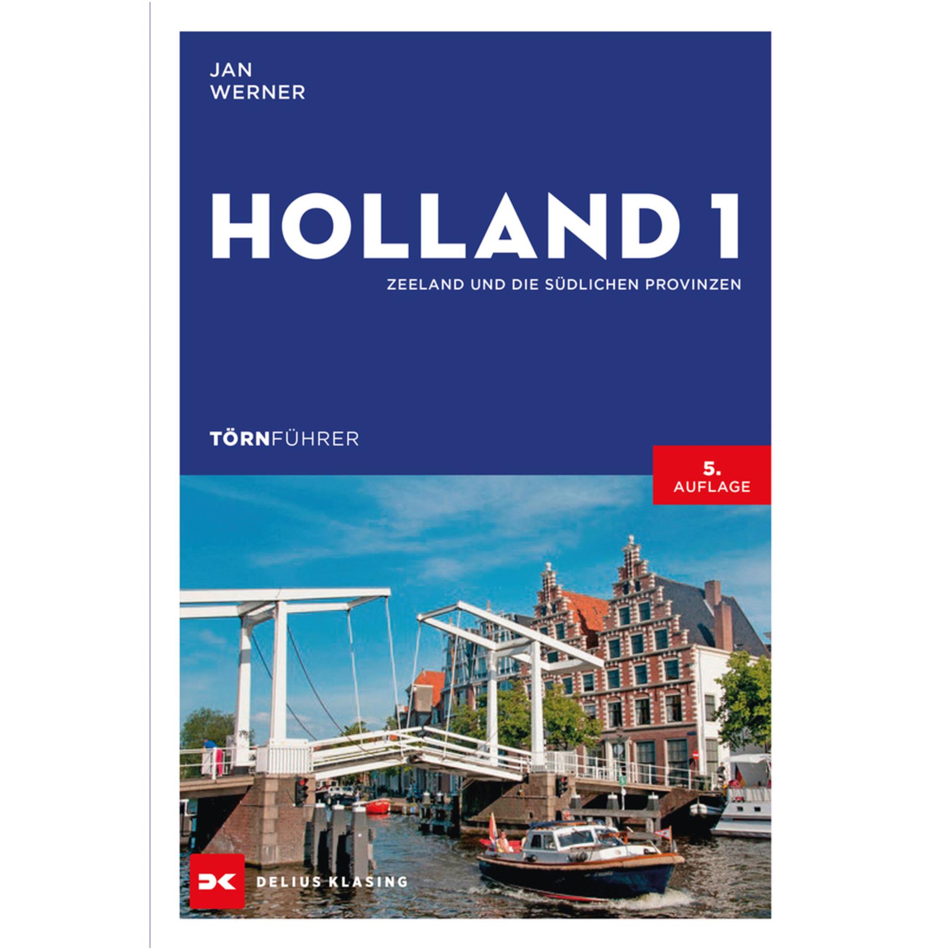 Delius Klasing Törnführer Holland 1  Zeeland und die südlichen Provinzen 