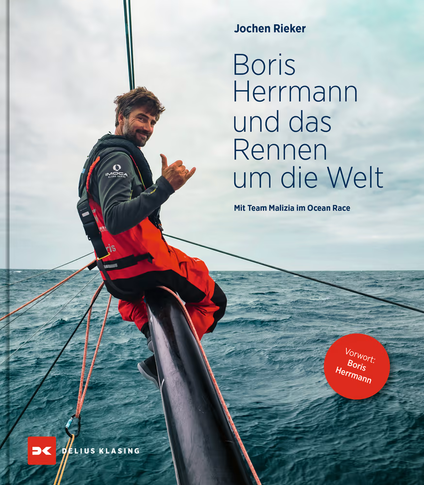 Delius Klasing Boris Herrmann und das Rennen um die Welt