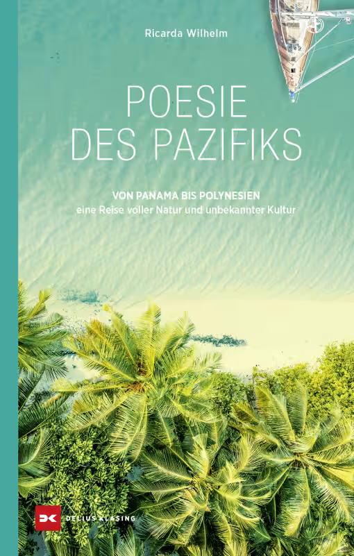 Delius Klasing Poesie des Pazifiks, Ricarda Wilhelm