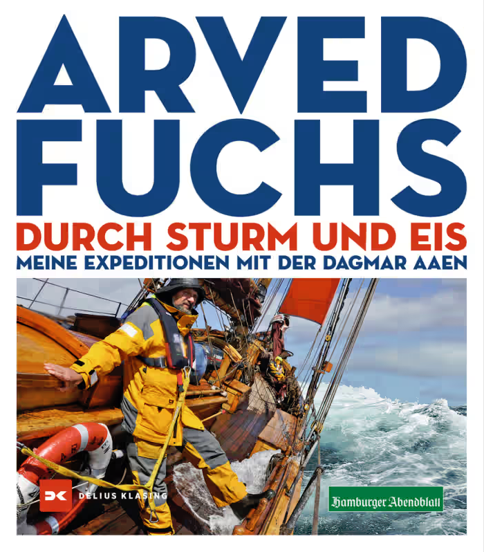 Delius Klasing Durch Sturm und Eis - Meine Expeditionen mit der DAGMAR AAEN