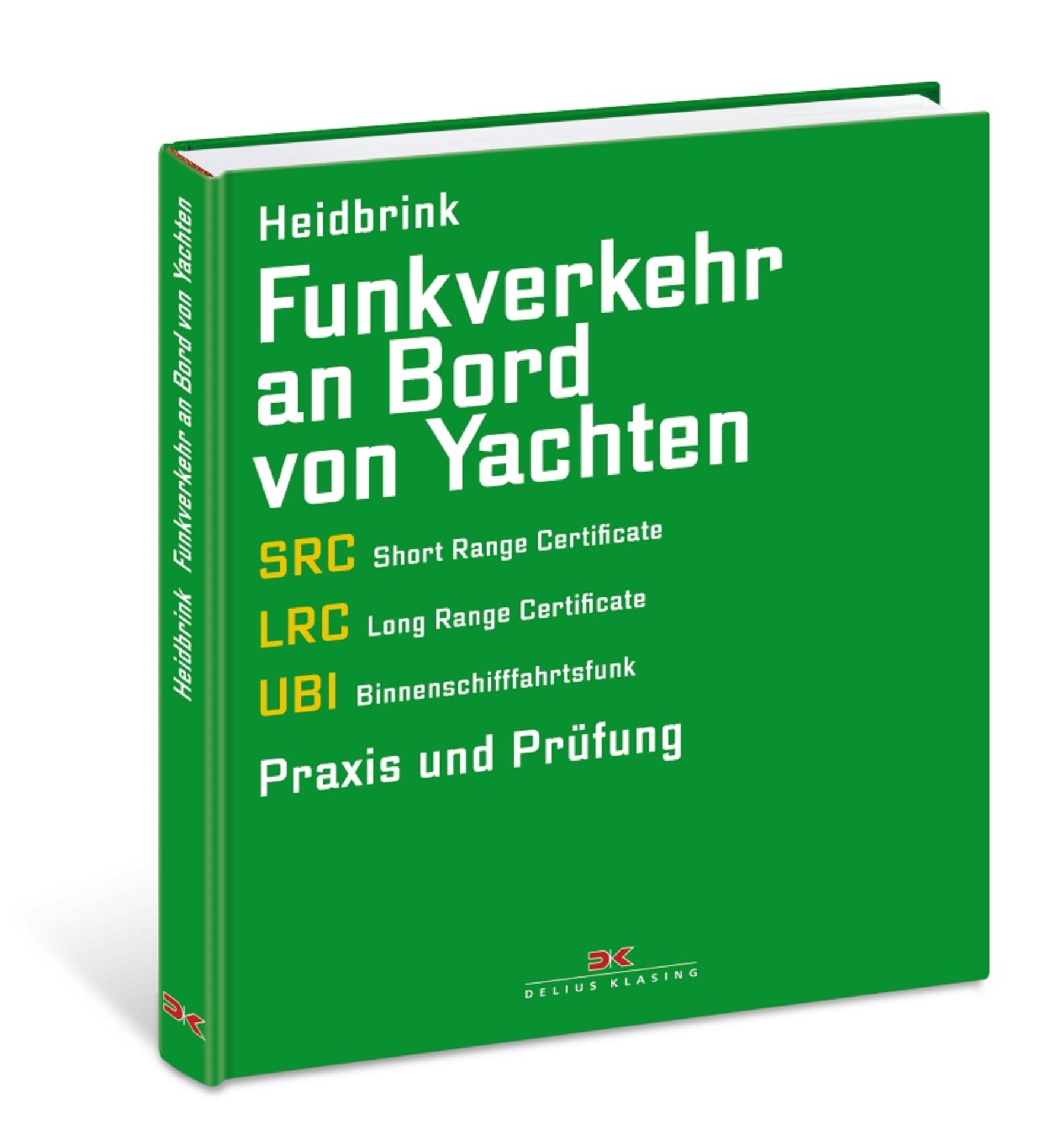 Funkverkehr an Bord von Yachten - Gerd Heidbrink