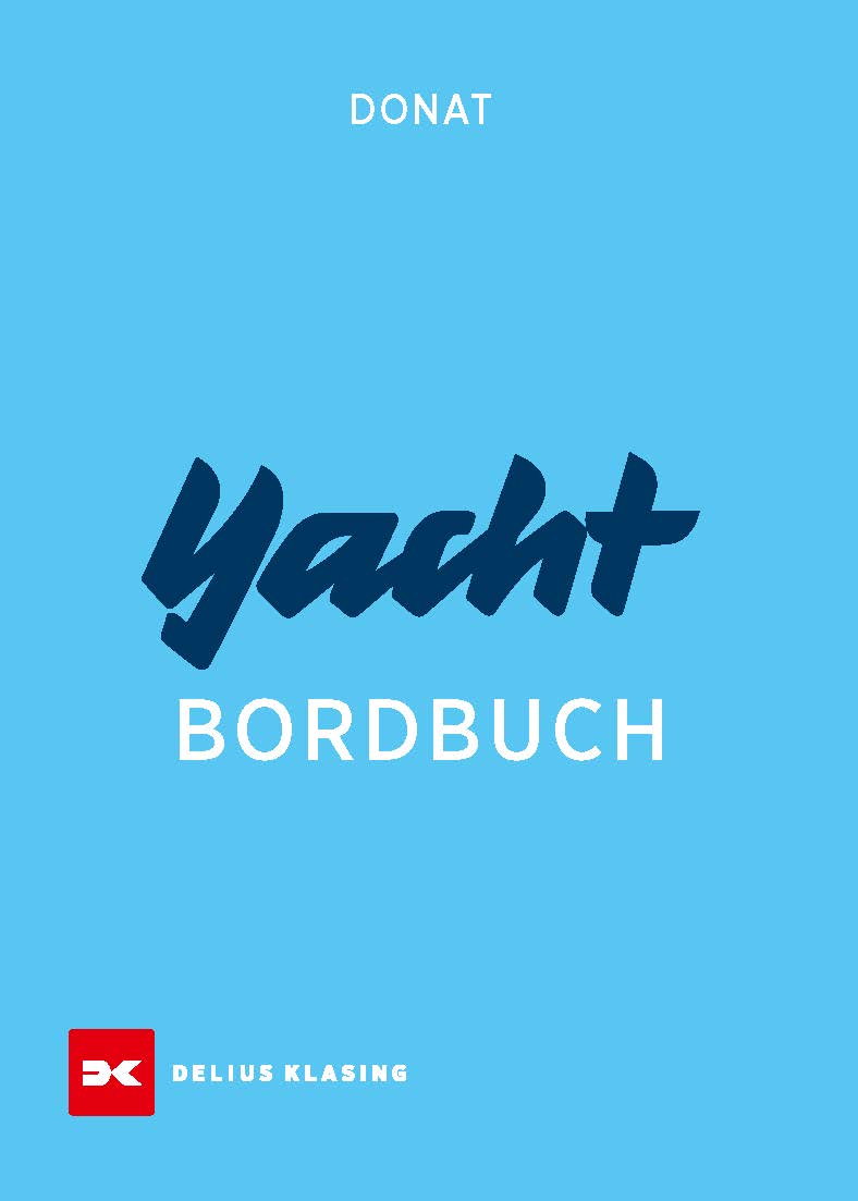 Delius Klasing Yacht Bordbuch -Handbuch für´s Cockpit, Auflage 23