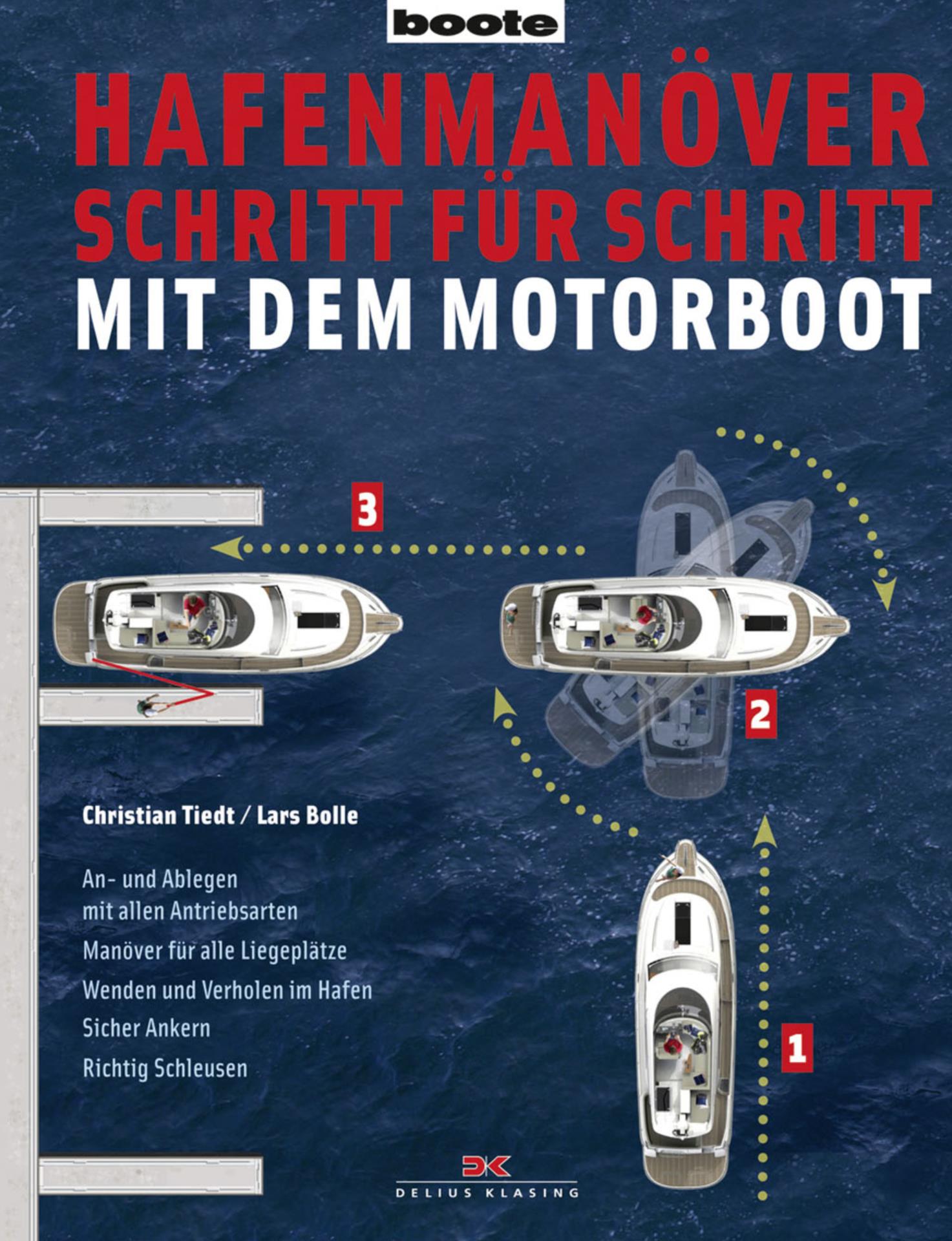 Delius Klasing Hafenmanöver Schritt für Schritt mit dem Motorboot