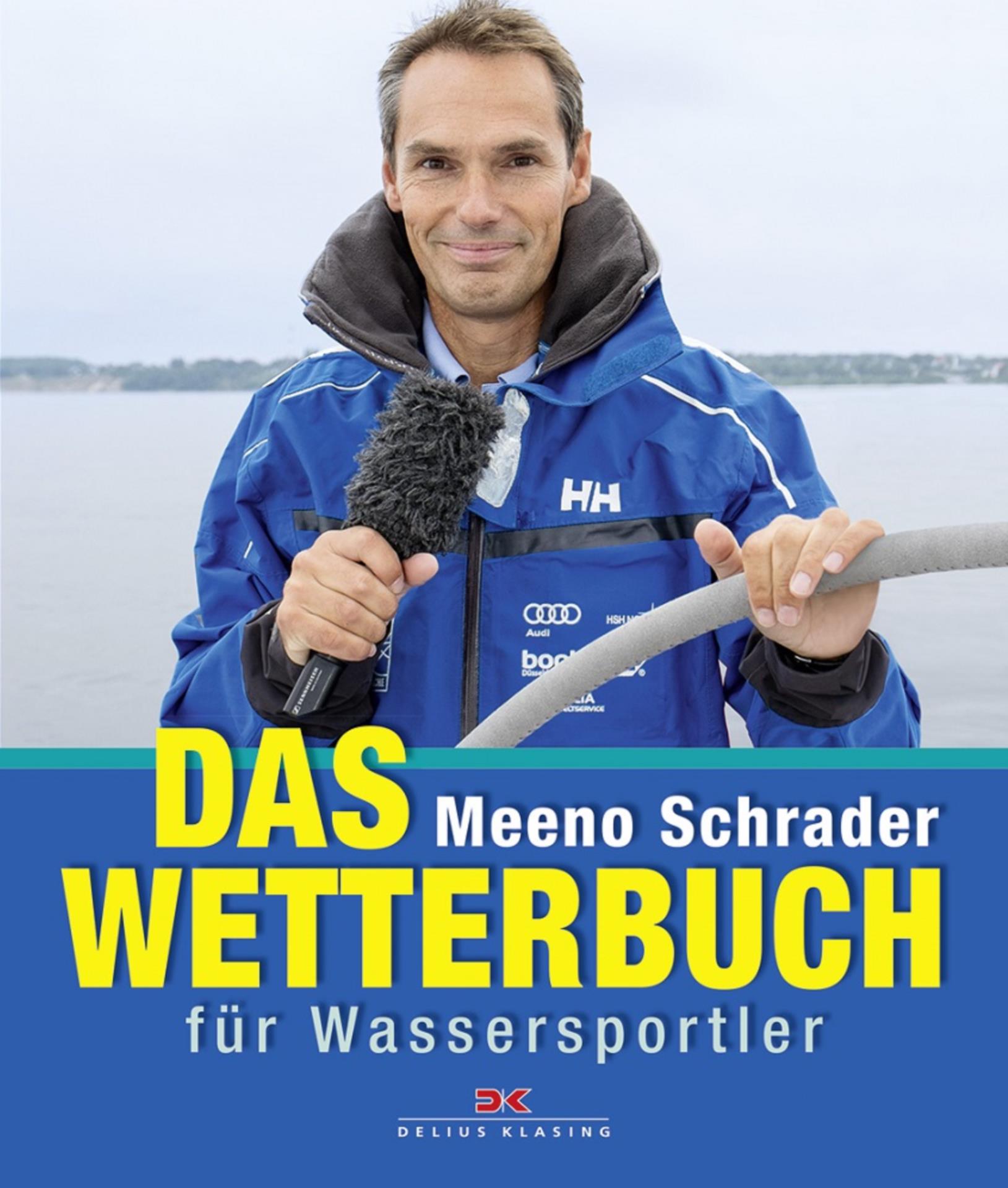 Das Wetterbuch für Wassersportler - Meeno Schrader