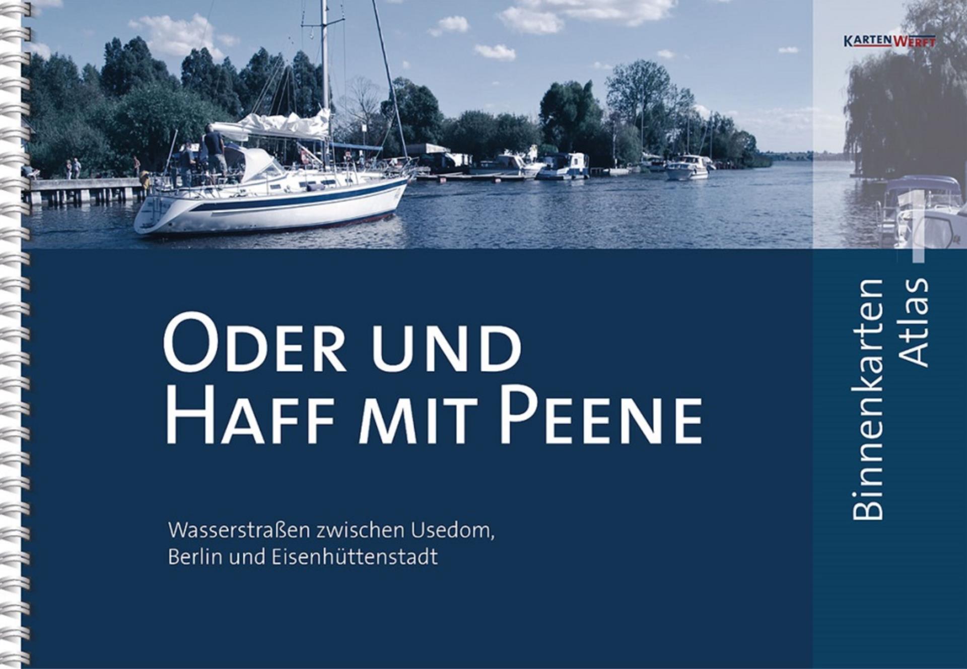 Kartenwerft Binnen Atlas 1, Oder und Haff mit Peene Kartenwerft Binnen Atlas 1, Oder und Haff mit Peene