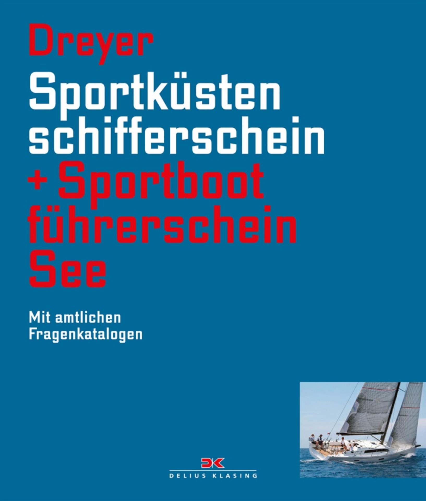 Delius Klasing Sportküstenschifferschein & Sportbootführerschein See